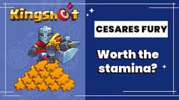 KingShot Cesares Fury Guide: Turn This Stamina Trap into a Jackpot!
