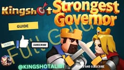 Ultimate Kingshot Strongest Governor Guide: Stages, Points & Rewards